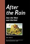 After the Rain : how the West lost the East, Samuel Vaknin