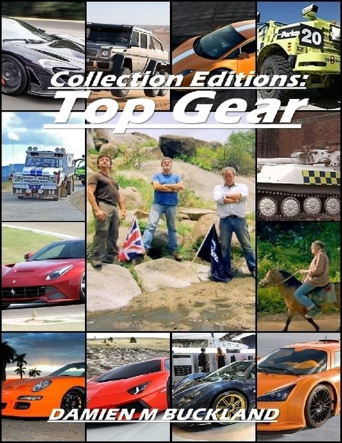 Collection Editions: Top Gear, Damien Buckland