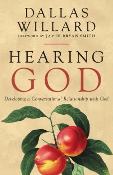 Hearing God, Dallas Willard