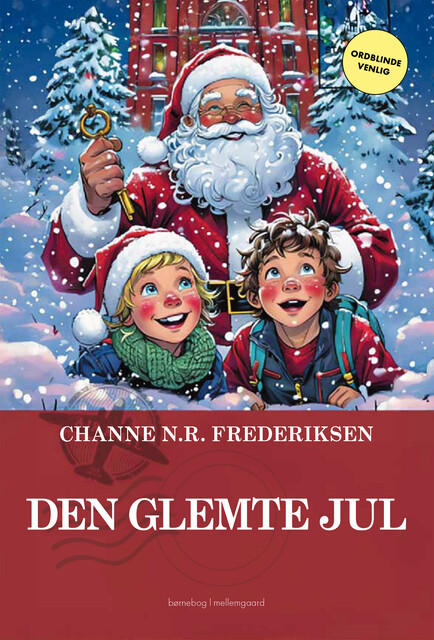 DEN GLEMTE JUL, Channe N.R. Frederiksen