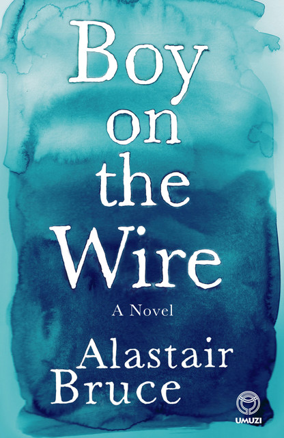 Boy on the Wire, Alastair Bruce