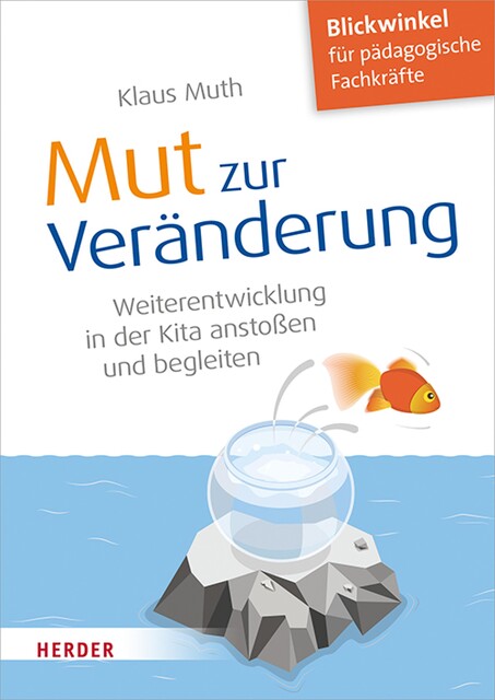Mut zur Veränderung, Klaus Muth