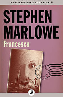 Francesca, Stephen Marlowe