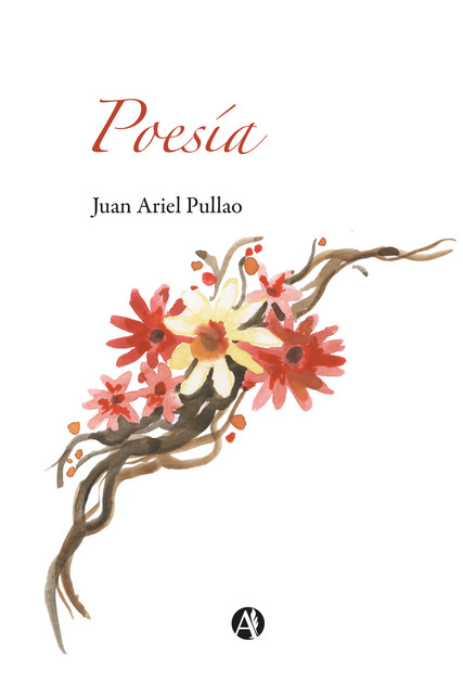 Poesía, Juan Ariel Pullao