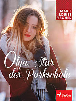 Olga, Star der Parkschule, Marie Louise Fischer
