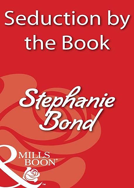 Seduction by the Book, Stephanie Bond