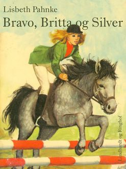 Bravo, Britta og Silver, Lisbeth Pahnke