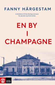 En by i Champagne, Fanny Härgestam