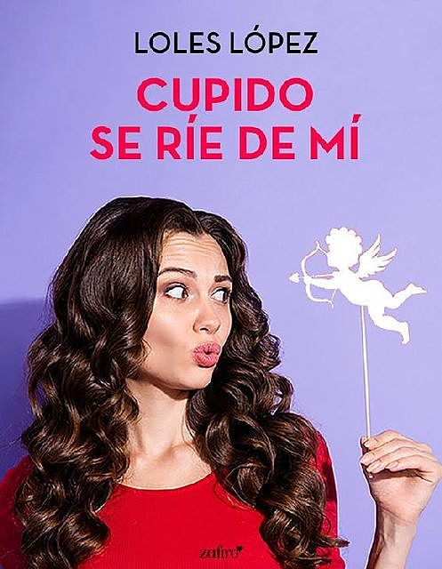 Cupido se ríe de mí, Loles Lopez