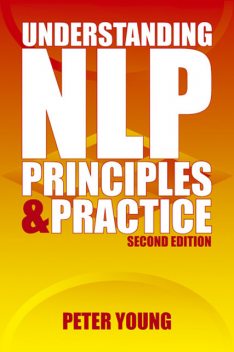 Understanding NLP – second edition, Peter Young
