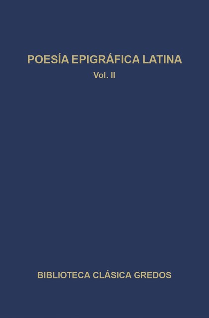 Poesía epigráfica latina II, Varios Autores