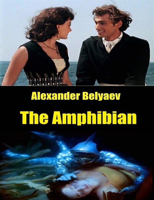 The Amphibian, Alexander Belyaev