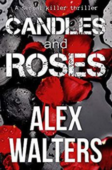 Candles and Roses, Alex Walters