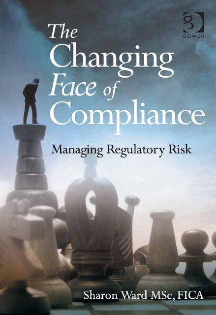 The Changing Face of Compliance, Ms Sharon Ward