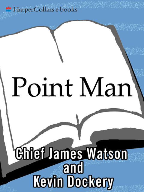 Point Man, James Watson, Kevin Dockery