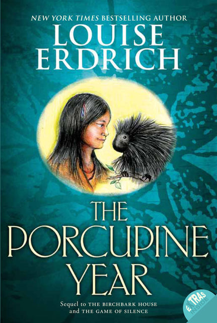 The Porcupine Year, Louise Erdrich