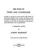 The Story of Venus and Tannhäuser A Romantic Novel, Aubrey Beardsley