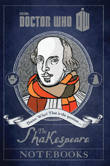 Doctor Who: The Shakespeare Notebooks, Justin Richards