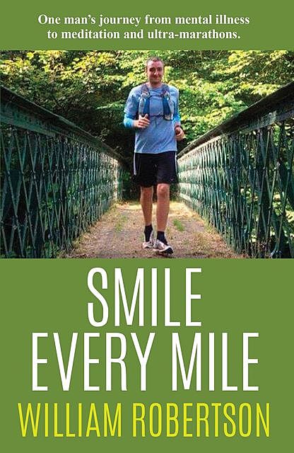 Smile Every Mile, William Robertson