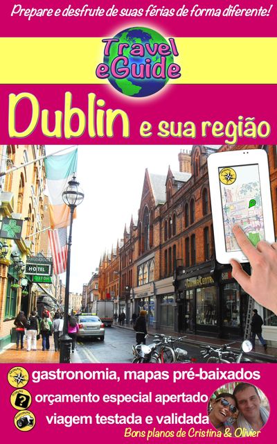 Travel eGuide: Dublin e sua região, Cristina Rebiere, Olivier Rebiere