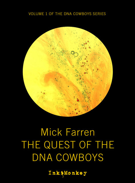 The Quest of the DNA Cowboys, Mick Farren