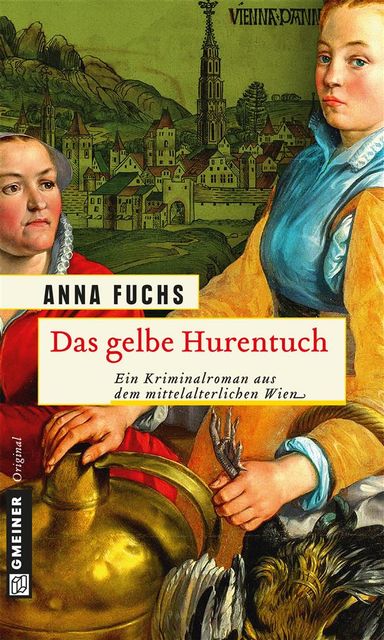 Das gelbe Hurentuch, Anna Fuchs