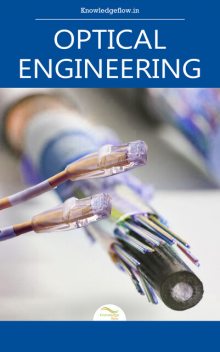 Optical Engineering, Knowledge flow