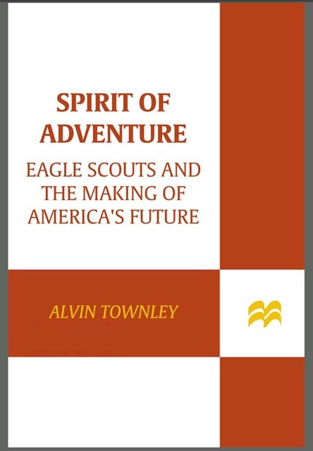 Spirit of Adventure, Alvin Townley