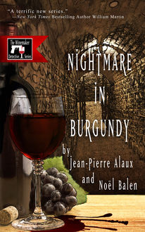 Nightmare in Burgundy, Jean-Pierre Alaux, Noël Balen