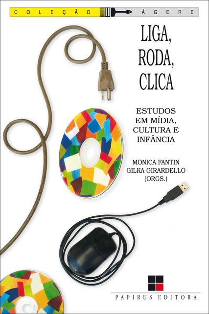 Liga, roda, clica, Gilka Girardello, Monica Fantin