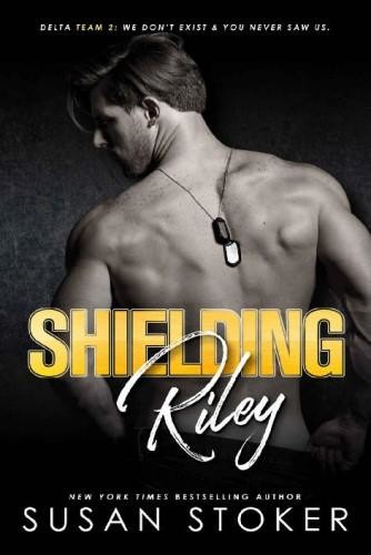 Shielding Riley, Susan Stoker