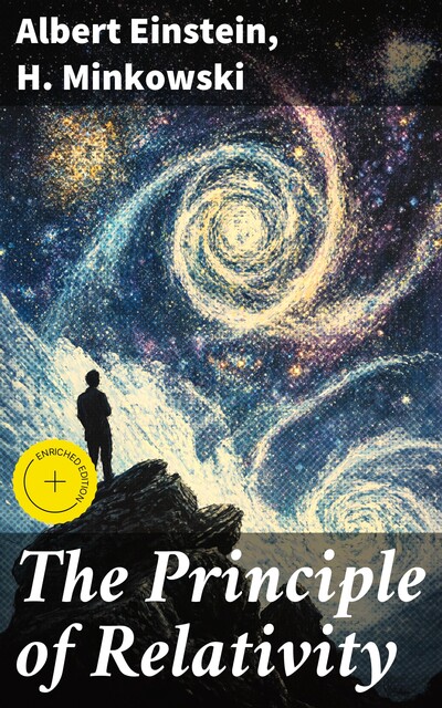 The Principle of Relativity, Albert Einstein, H. Minkowski