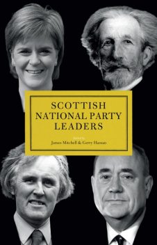 Scottish National Party (SNP) Leaders, James Mitchell