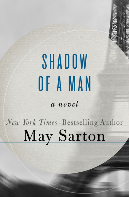 Shadow of a Man, May Sarton