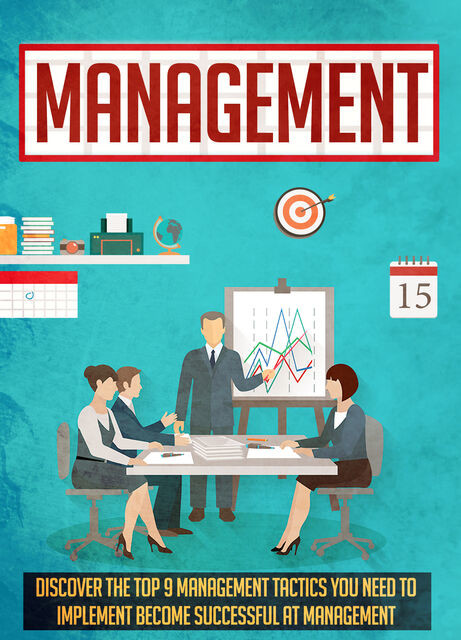 Management Discover The Top 9 Management Tactics You Need To Implement To Become Successful At Management, Old Natural Ways