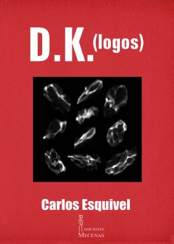 D.K.(logos), Carlos Esquivel Guerra