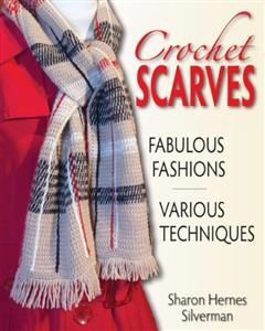 Crochet Scarves, Sharon Hernes Silverman