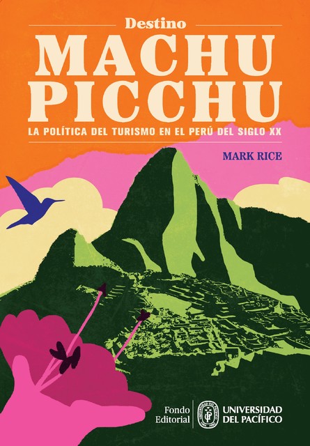 Destino Machu Picchu, Mark Rice