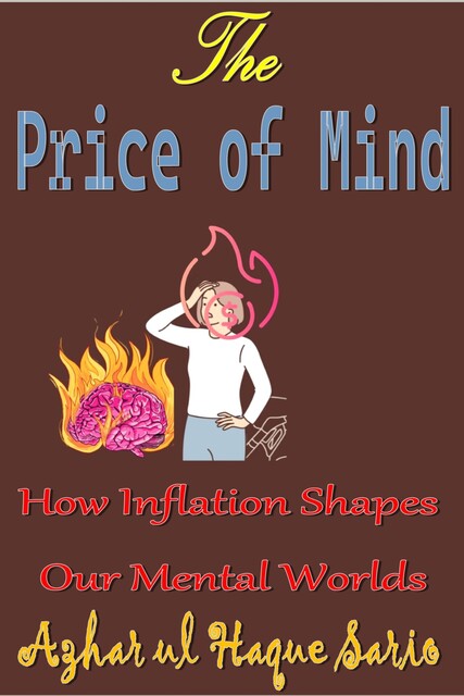 The Price of Mind, Azhar ul Haque Sario