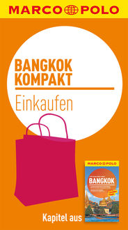 MARCO POLO kompakt Reiseführer Bangkok – Einkaufen, Wilfried Hahn