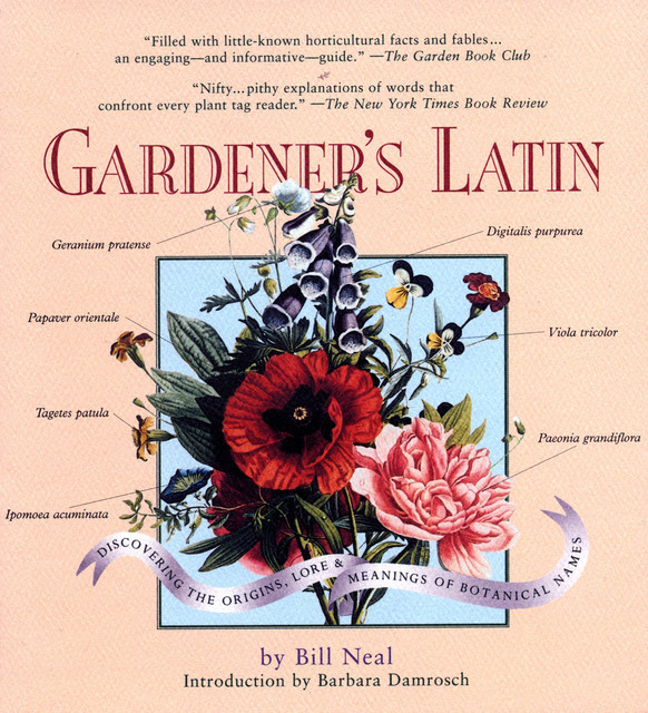 Gardener's Latin, Bill Neal