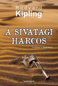 A sivatagi harcos, Rudyard Kipling