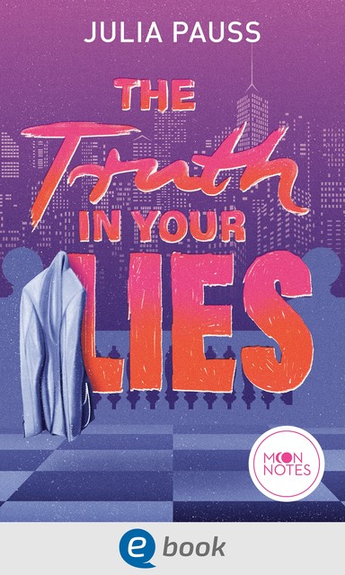 The Truth In Your Lies, Julia Pauss