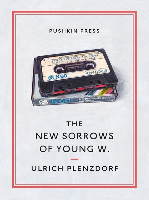 The New Sorrows of Young W, Ulrich Plenzdorf