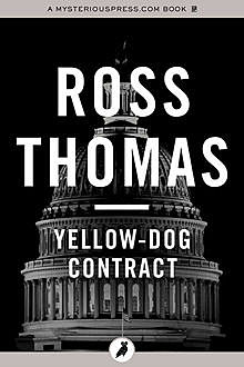 Yellow-Dog Contract, Ross Thomas