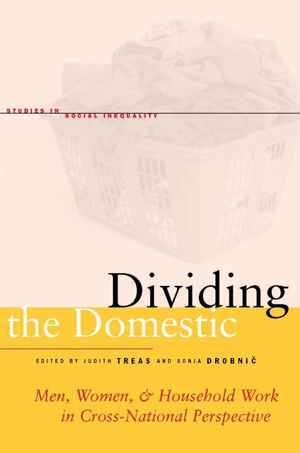 Dividing the Domestic, Judith Treas, Sonja Drobnič
