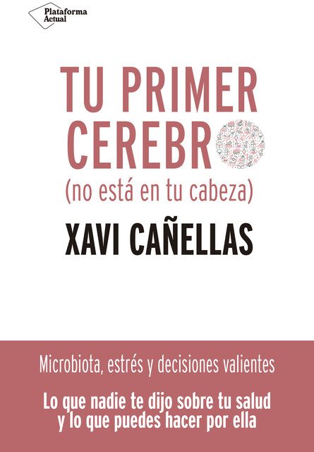 Tu primer cerebro, Xavi Cañellas