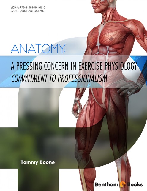 Anatomy: A Pressing Concern in Exercise Physiology Commitment to Professionalism, Tommy Boone