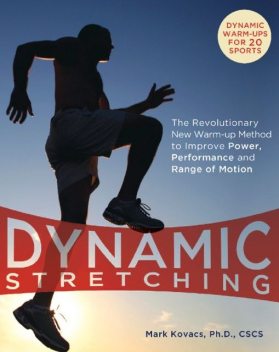 Dynamic Stretching, Mark Kovacs