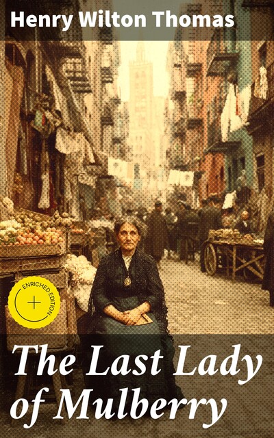 The Last Lady of Mulberry, Henry Thomas